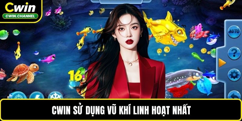 CWIN sử dụng vũ khí linh hoạt nhất