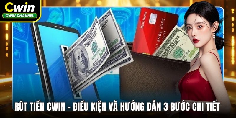 rút tiền CWIN